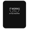 it works my machine Mousepad