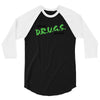 I Don't Do Drugs I Just Smoke Weed 3/4 Sleeve Shirt