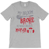my broom broke so now i drive a mopar T-Shirt