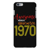 awesome since november 1970 iPhone 6 Plus/6s Plus Case
