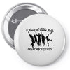I Have a Little Help From My Friends Pin-back button