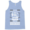 Never Underestimate A Papa With An Engineer Degree Tank Top