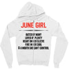June Girl Hated By Many Zipper Hoodie