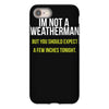 i am not a weatherman but you should expect a few inches funny iPhone 8