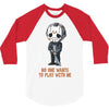 no one wants to play with me 3/4 Sleeve Shirt