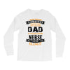 Super Cool Dad Of A Freaking Awesome Nurse Long Sleeve Shirts