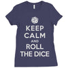 keep calm and roll the dice Ladies Fitted T-Shirt