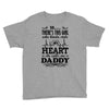 There's This Girl Who Stole My Heart She Calls Me Daddy Youth Tee