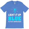 light it up blue autism awareness T-Shirt