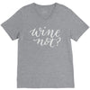 wine not V-Neck Tee