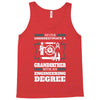 Never Underestimate A Grandfather With An Engineer Degree Tank Top