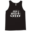 grab your balls we're going bowling Tank Top