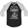 I Don't Need Therapy Just to Do Snowboarding 3/4 Sleeve Shirt