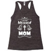 I Am One Blessed Mom Racerback Tank