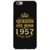 queens are born in 1957 iPhone 6/6s Case
