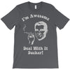i'm awesome  funnycomic deal with it party retro cool T-Shirt