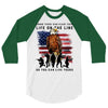 Honor Those Who Place Their Life On The Line 3/4 Sleeve Shirt