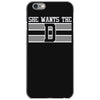 she wants the d iPhone 6/6s Case