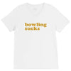 bowling sucks bowl team league club funny geek nerd sport pin tee shir V-Neck Tee