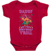 birthday troll daddy Baby Bodysuit