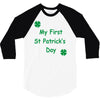 my first st patricks day 3/4 Sleeve Shirt