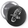 wander explore hike Pin-back button