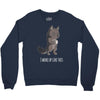 i woke up like this Crewneck Sweatshirt