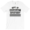 redundancy T-Shirt