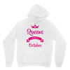 queens are born in october Hoodie