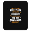 Super Cool Granddaughter Of A Freaking Awesome Pop Pop Mousepad