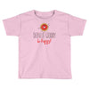 donut worry, be happy Toddler T-shirt