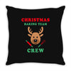 christmas baking team crew rudolph Throw Pillow