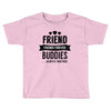 friend forever buddies Toddler T-shirt