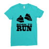 born to run Ladies Fitted T-Shirt