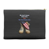 We Owe Them All Accessory Pouches