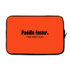funny t shirt paddle faster. i hear banjo music rude tee offensive shi Laptop sleeve