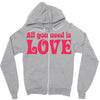 all you need is love Zipper Hoodie