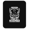 Never Underestimate Dog Rescuer Who Was Born November Mousepad