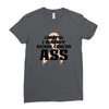 Careful I Already Kicked Cancer Ass Ladies Fitted T-Shirt