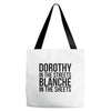 dorothy in the street blanche in the sheets Tote Bags