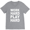 work out play hard funny V-Neck Tee