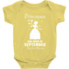 Princesses Are Born In September Baby Onesie
