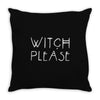 witch please Throw Pillow