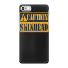 caution skinhead, ideal birthday gift or present iPhone 7 Case