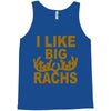 i like big racks Tank Top