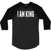 i am king 3/4 Sleeve Shirt