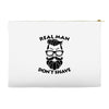 real man dont shave Accessory Pouches