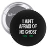 i aint afraid Pin-back button