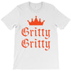 gritty gritty T-Shirt