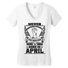 Never Underestimate Dog Rescuer Who Was Born April Women's V-Neck T-Shirt